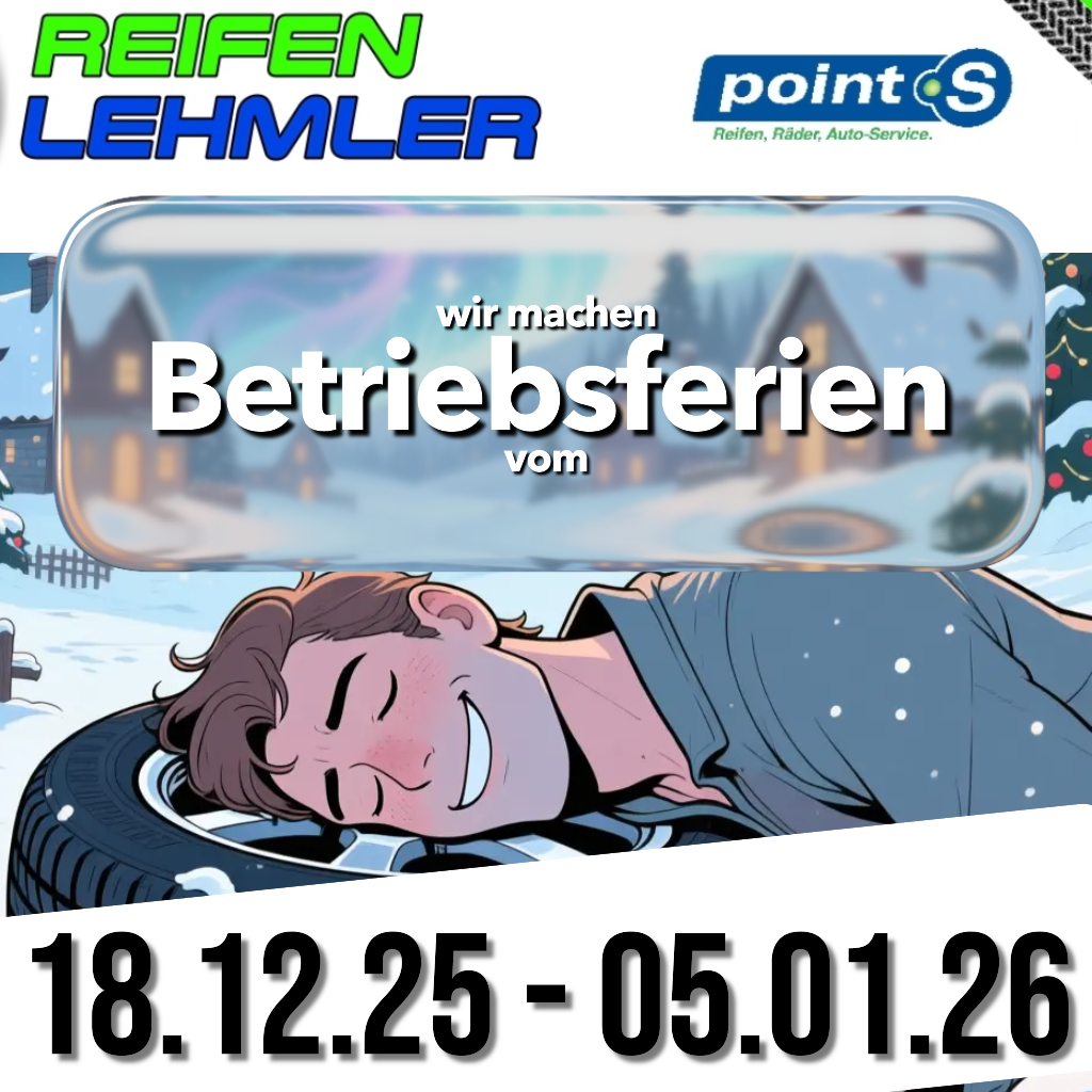 Reifen Lehmler Betriebsferien